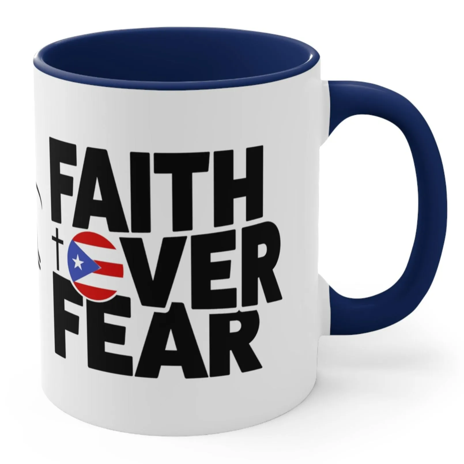 FAITH OVER FEAR with Puerto Rican Flag Mug Puerto Rico Coffee Cup Free Shipping