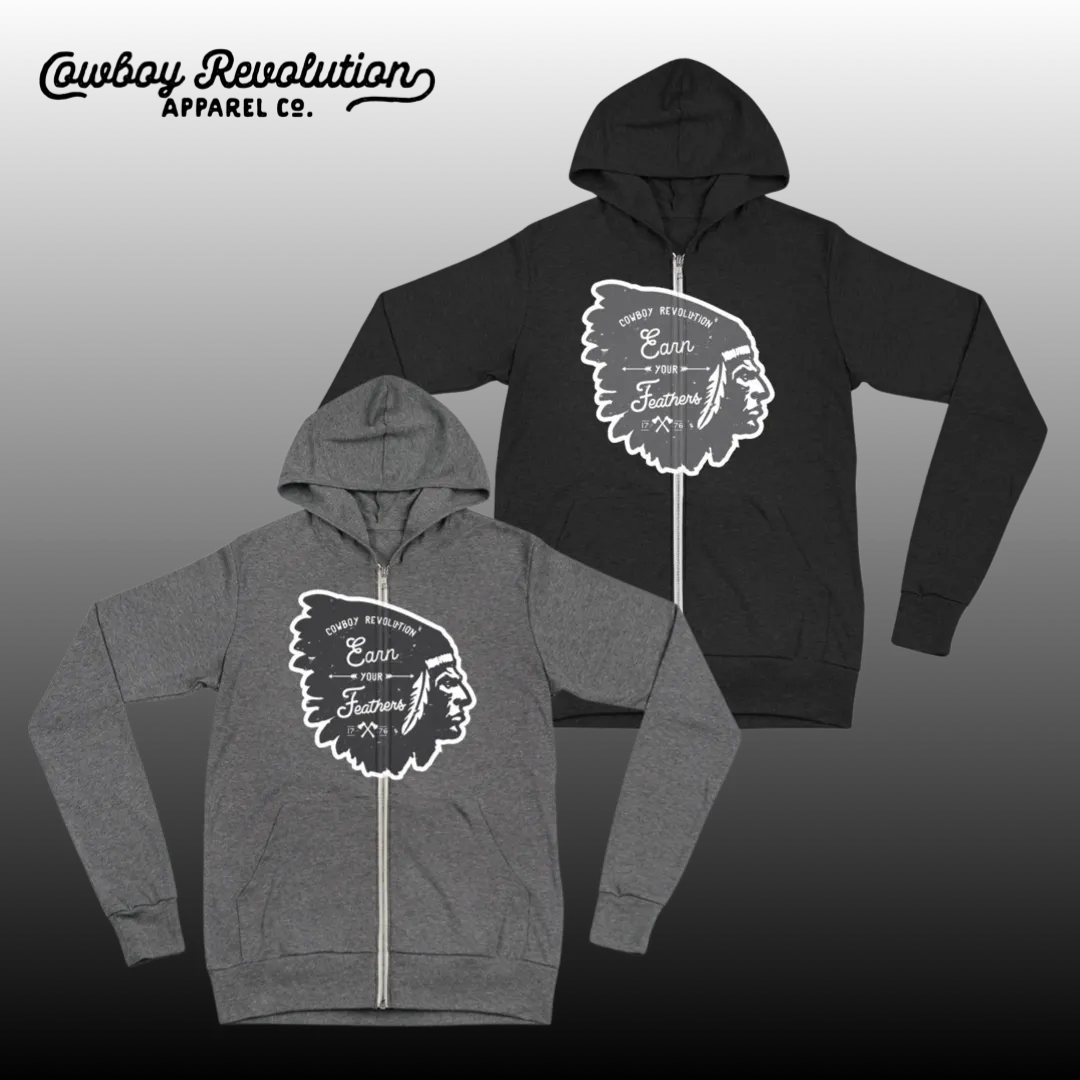 "Earn Your Feathers" Cowboy Revolution Unisex zip hoodie