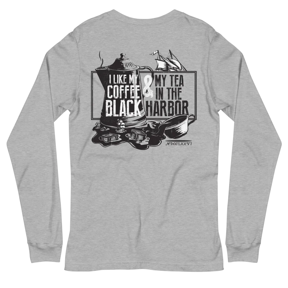 Tea In The Harbor Long Sleeve Tee